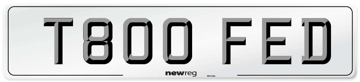 T800 FED Number Plate from New Reg
